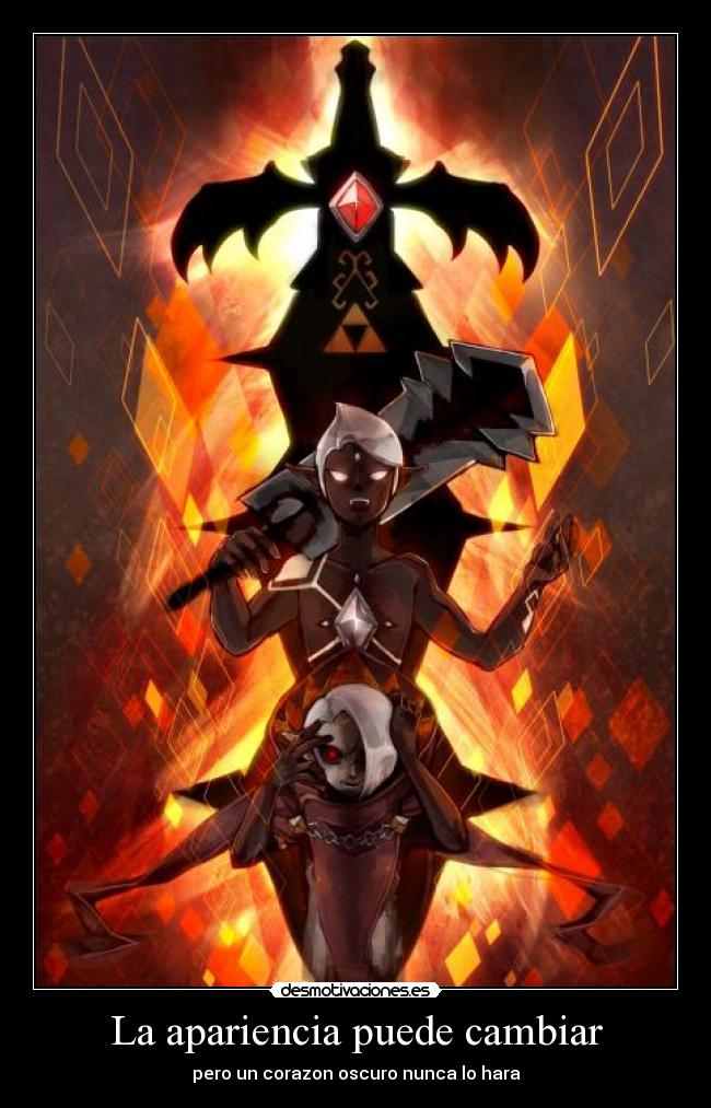 La apariencia puede cambiar - pero un corazon oscuro nunca lo hara