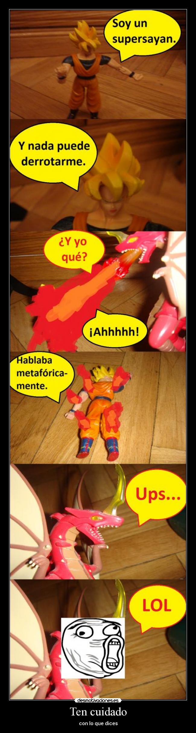 Ten cuidado - con lo que dices