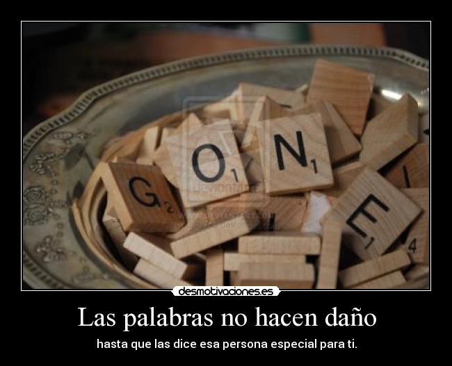 Las palabras no hacen daño -