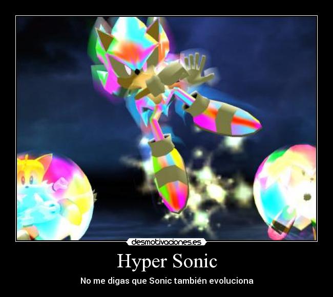 Hyper Sonic - No me digas que Sonic también evoluciona