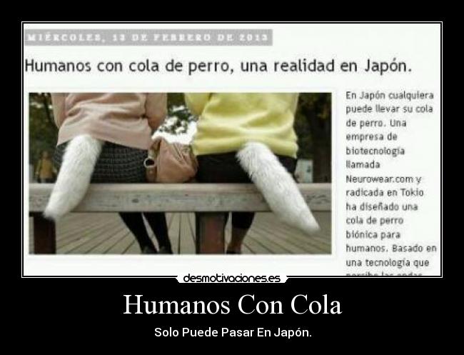 Humanos Con Cola - Solo Puede Pasar En Japón.