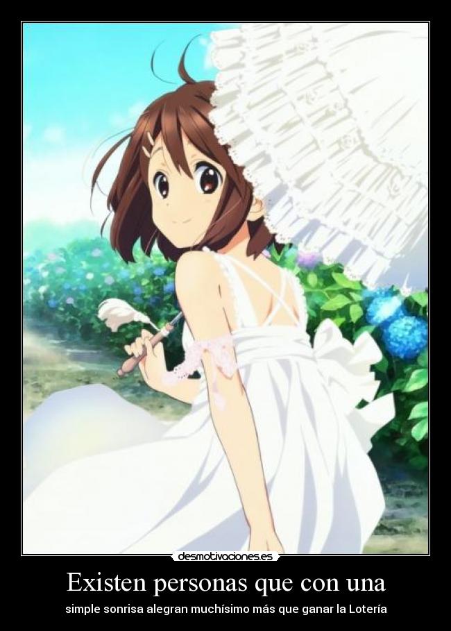 Existen personas que con una -