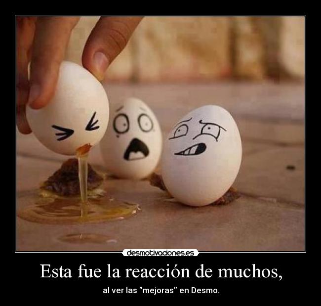 Esta fue la reacción de muchos, -