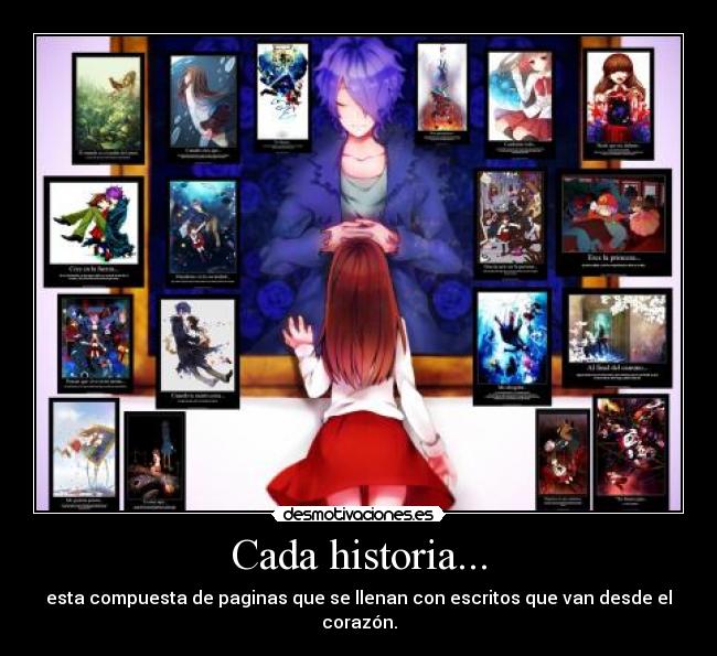 Cada historia... -