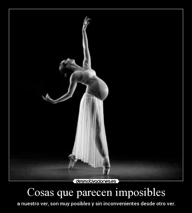 Cosas que parecen imposibles - 