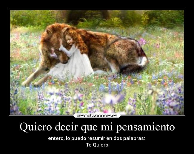 Quiero decir que mi pensamiento -