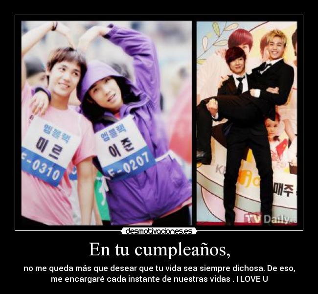 En tu cumpleaños, -