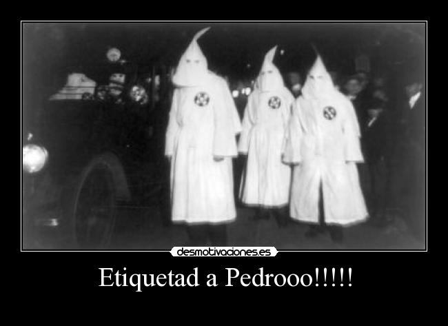 carteles clankukluxklan kukluxklan fell like tuenti clanhoygan foto tuenti clantroll desmotivaciones