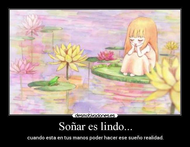 Soñar es lindo... - 