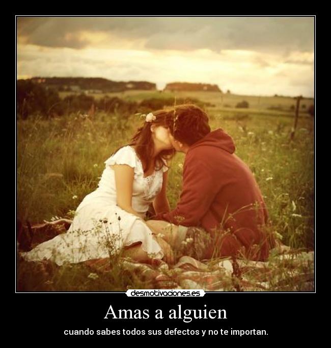 Amas a alguien - 