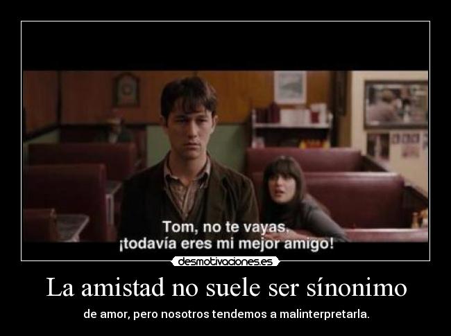 carteles amistad amistad amor joseph gordon levitt desmotivaciones