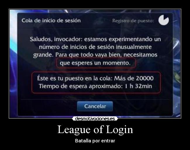 League of Login - Batalla por entrar
