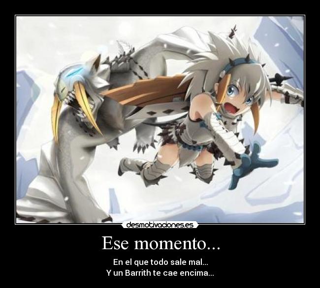 Ese momento... -