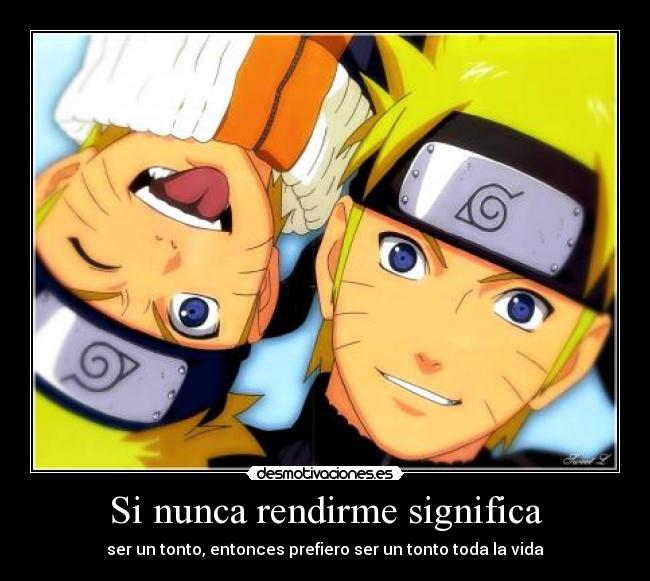 carteles naruto anime naruto uzumaki desmotivaciones