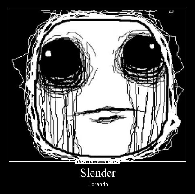 Slender - Llorando