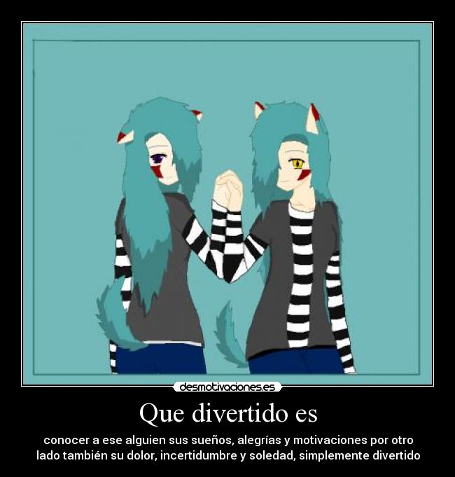 Que divertido es -