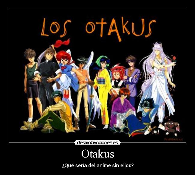 Otakus - ¿Qué sería del anime sin ellos?
