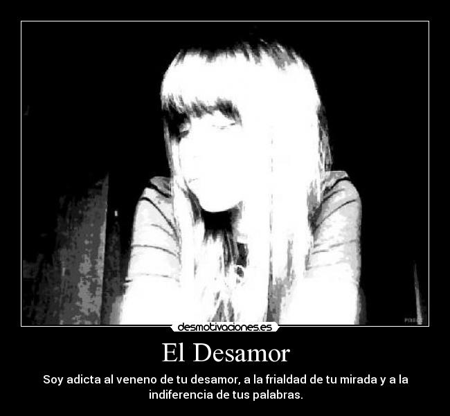 El Desamor - 