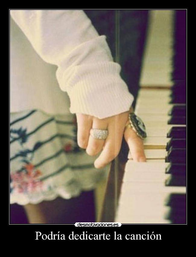 Podría dedicarte la canción - 