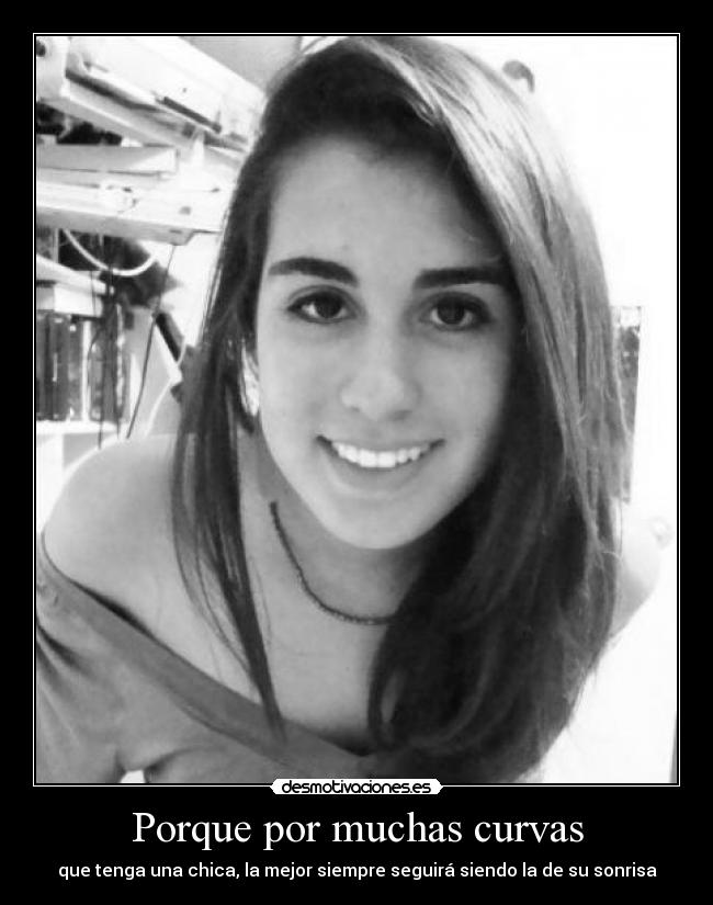 Porque por muchas curvas - 