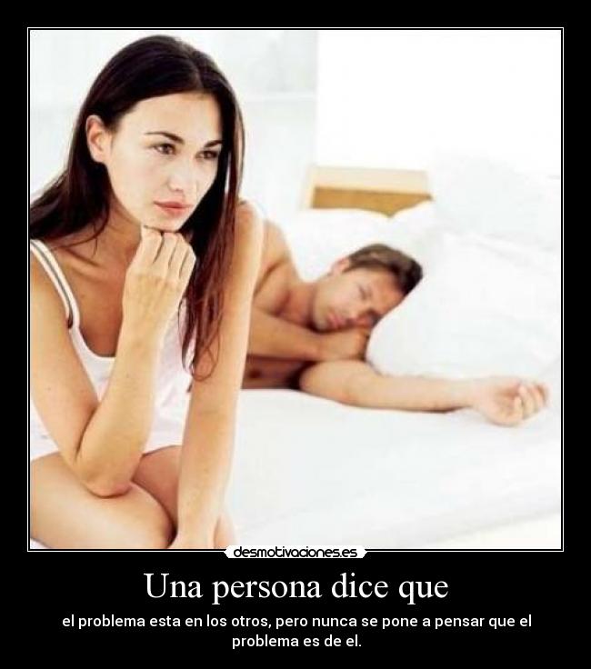 Una persona dice que -