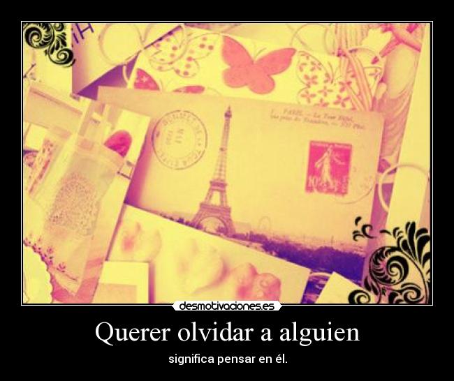 Querer olvidar a alguien -
