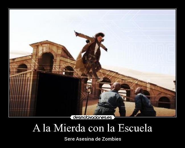 A la Mierda con la Escuela - 