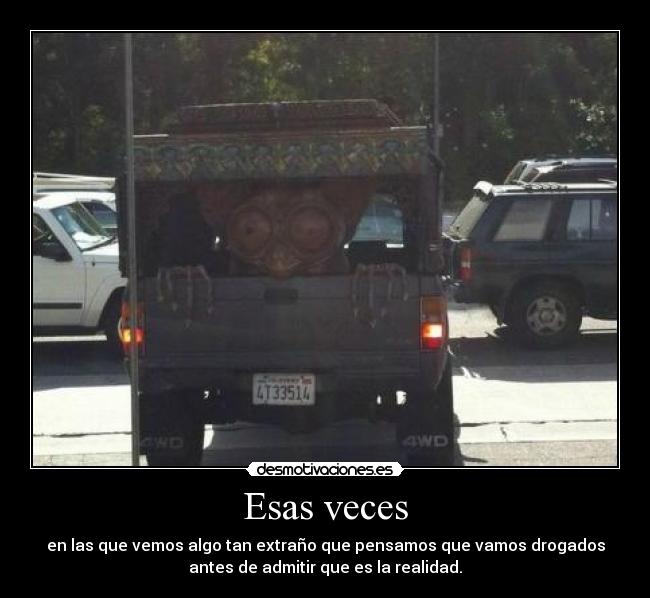 Esas veces -