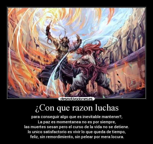 ¿Con que razon luchas - 