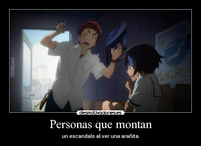 Personas que montan - un escandalo al ver una arañita.