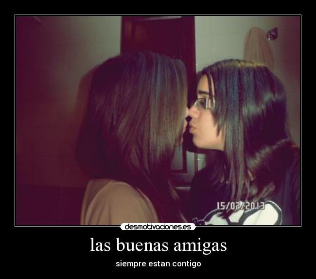 las buenas amigas - 