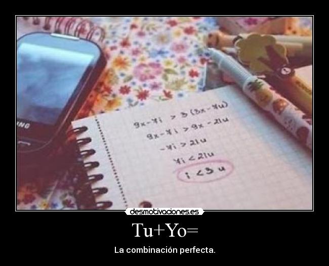 Tu+Yo= -