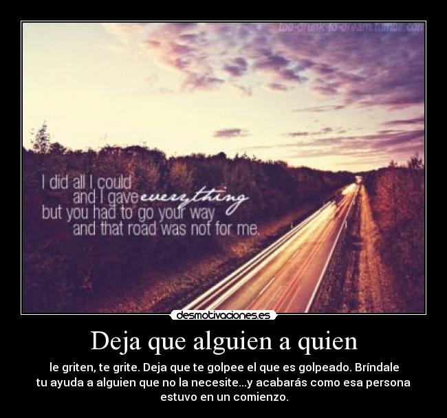 Deja que alguien a quien -