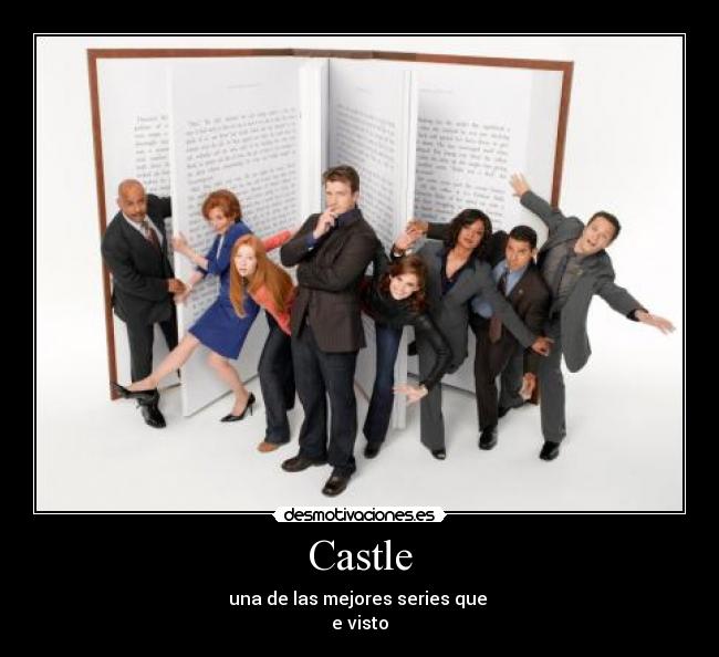 Castle - una de las mejores series que 
e visto