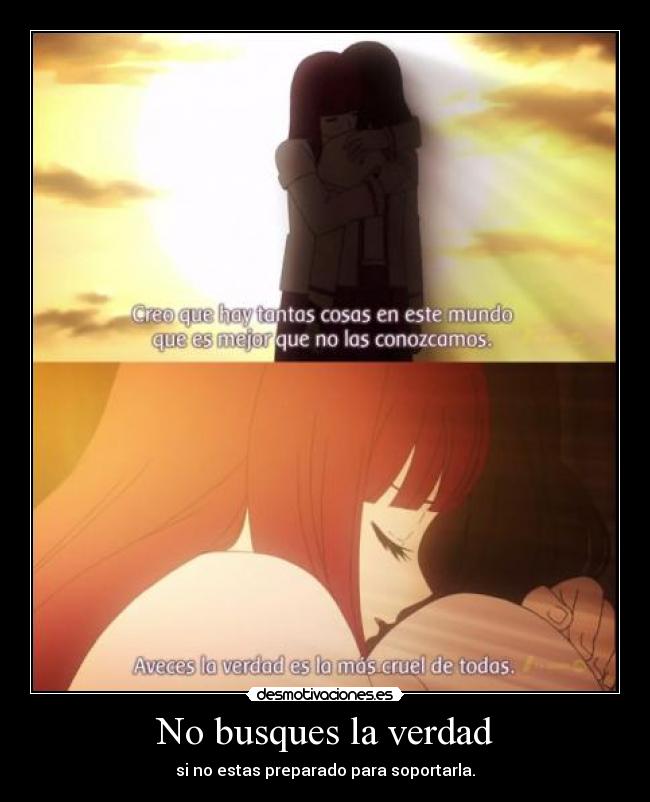 No busques la verdad -
