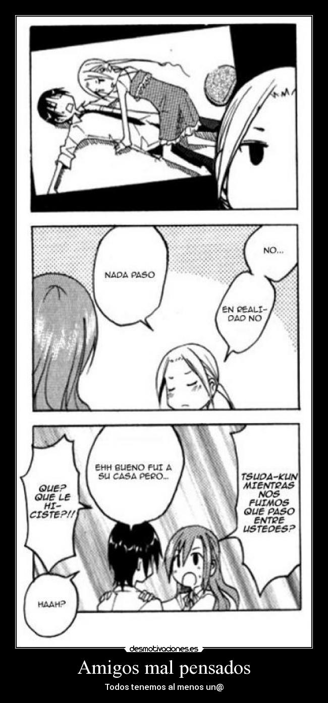 Amigos mal pensados - Todos tenemos al menos un@