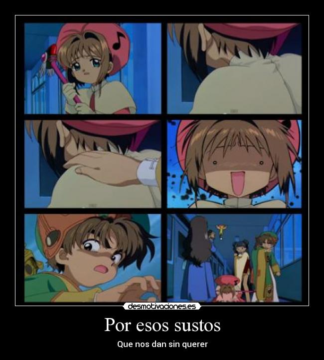 Por esos sustos - Que nos dan sin querer