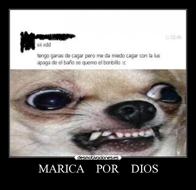 MARICA POR DIOS -