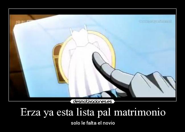 Erza ya esta lista pal matrimonio - 