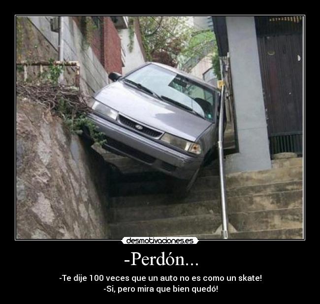 -Perdón... - 