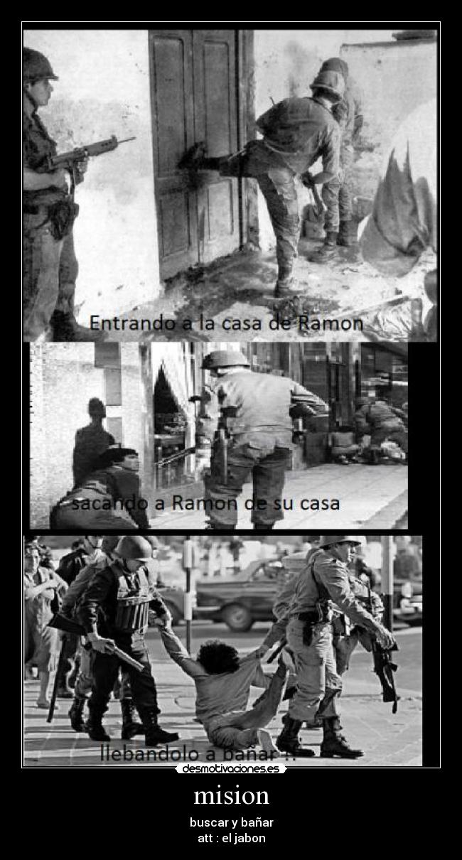 mision - buscar y bañar
att : el jabon