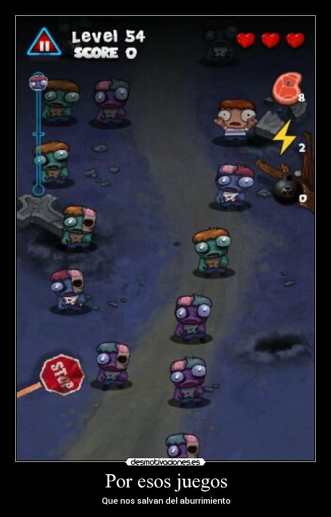 Por esos juegos - Que nos salvan del aburrimiento