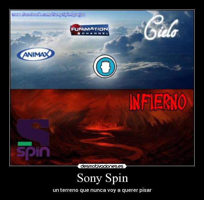 Sony Spin - un terreno que nunca voy a querer pisar