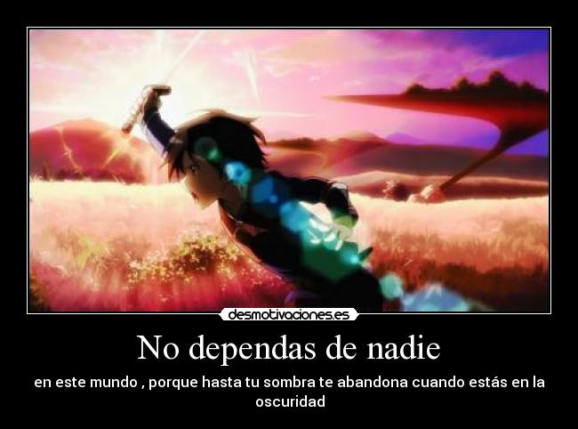 No dependas de nadie -