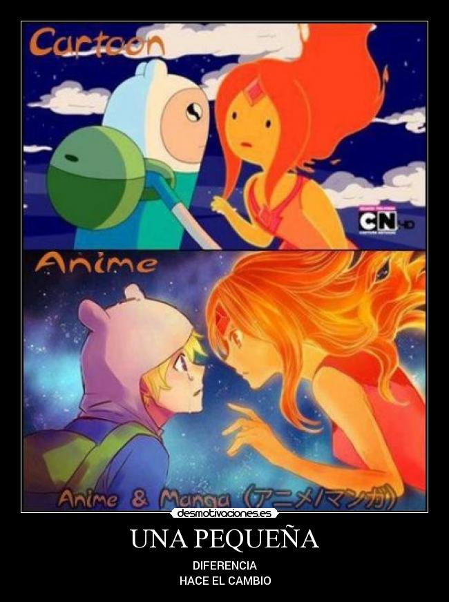 UNA PEQUEÑA - DIFERENCIA
HACE EL CAMBIO