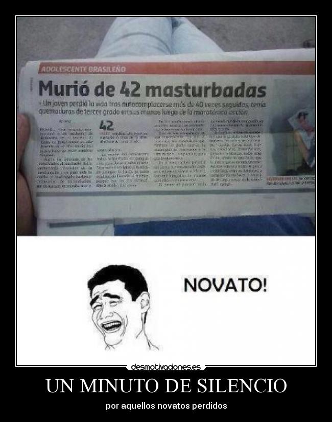 UN MINUTO DE SILENCIO - por aquellos novatos perdidos