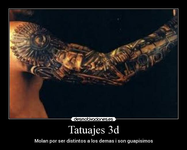 Tatuajes 3d - Molan por ser distintos a los demas i son guapisimos