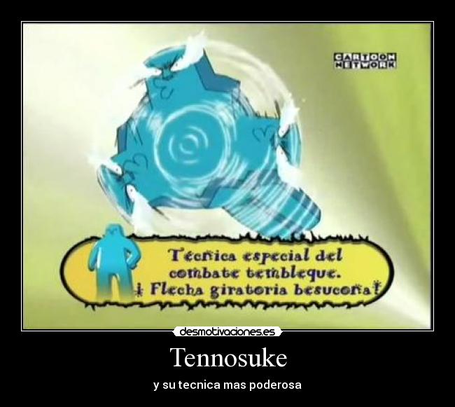 carteles otaku tennosuke flecha giratoria besucona ataque temible anime tokoro desmotivaciones