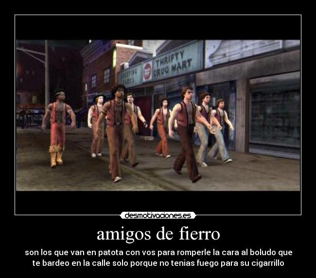 amigos de fierro -