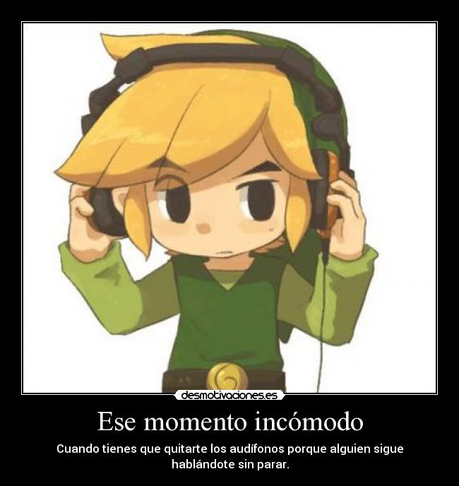 carteles momento incomodo audifonos toon link zelda wind waker desmotivaciones